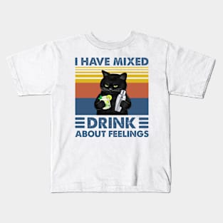 Black cat i have mixed drink about feelings funny dringking gift Kids T-Shirt